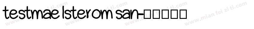 testmae lster om san字体转换